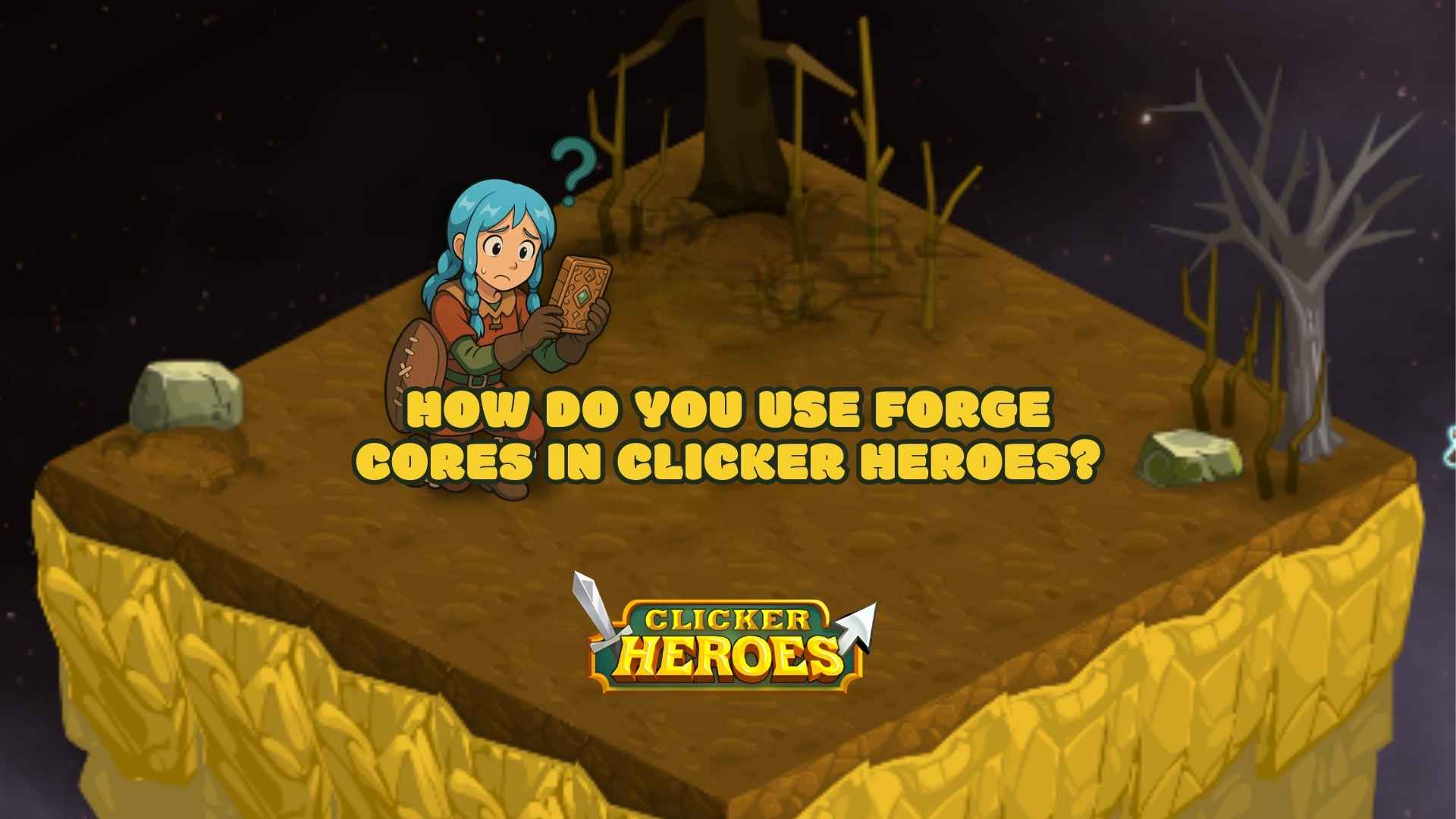 Cartoon character from Clicker Heroes holding a relic with a question mark above their head, with text “How do you use forge cores in Clicker Heroes?” on screen.