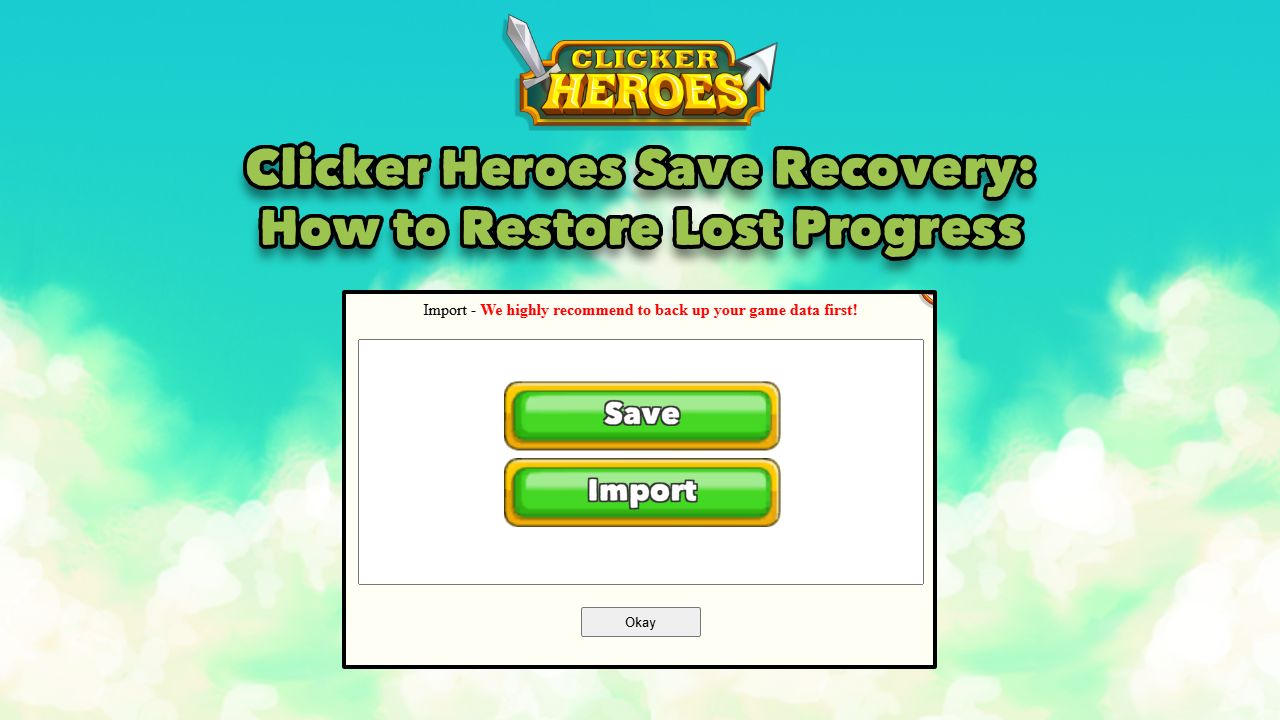 Clicker Heroes Save Recovery How to Restore Lost Progress