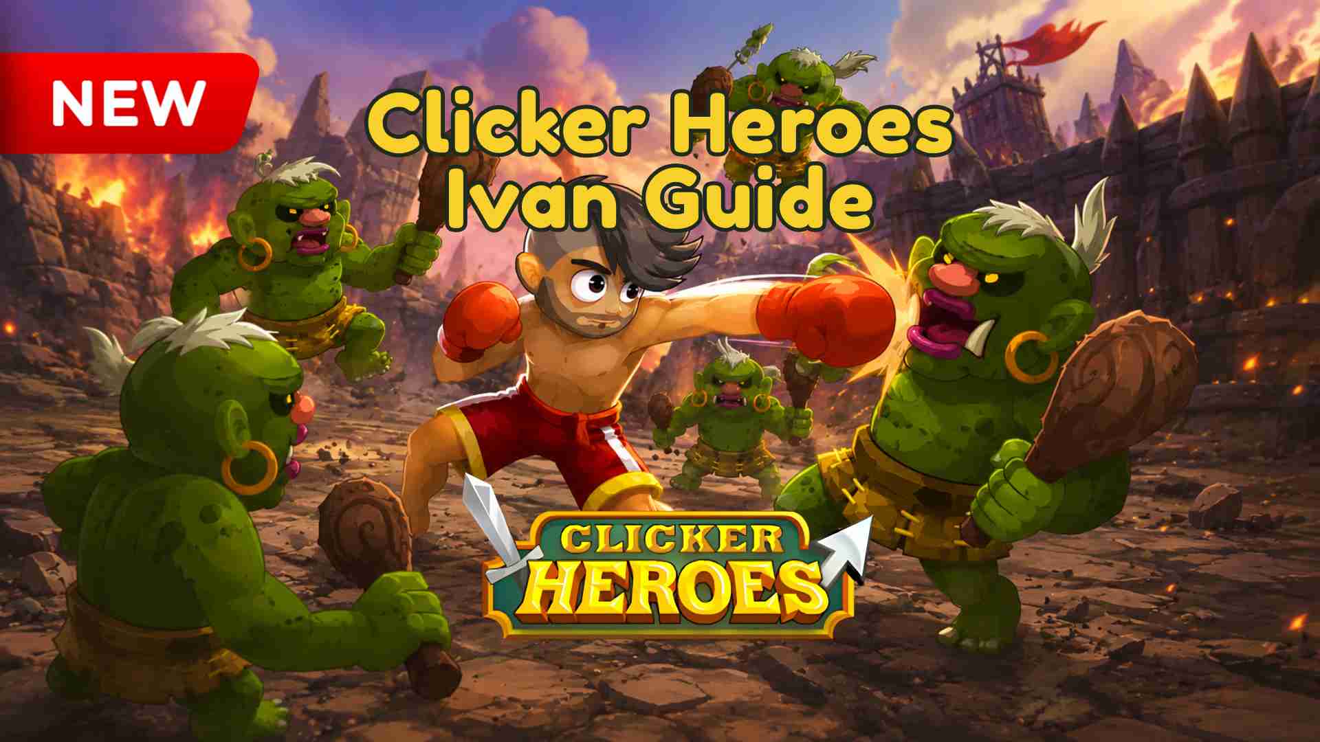 Clicker Heroes Ivan Guide featuring Ivan fighting green enemies in a fantasy battle scene.