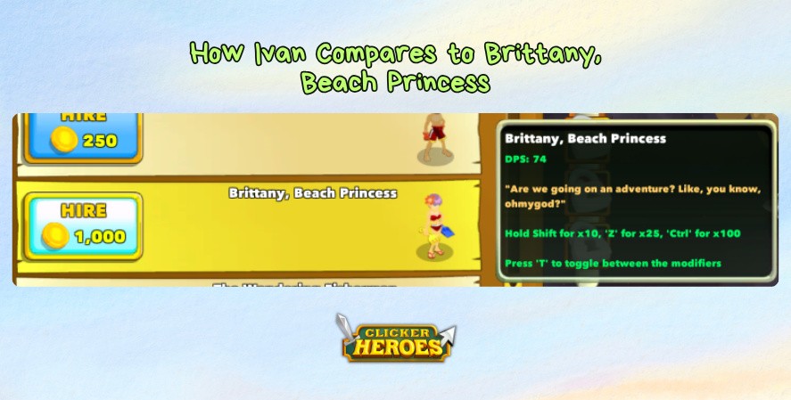 Clicker Heroes comparison screen showing Ivan compared to Brittany, Beach Princess.
