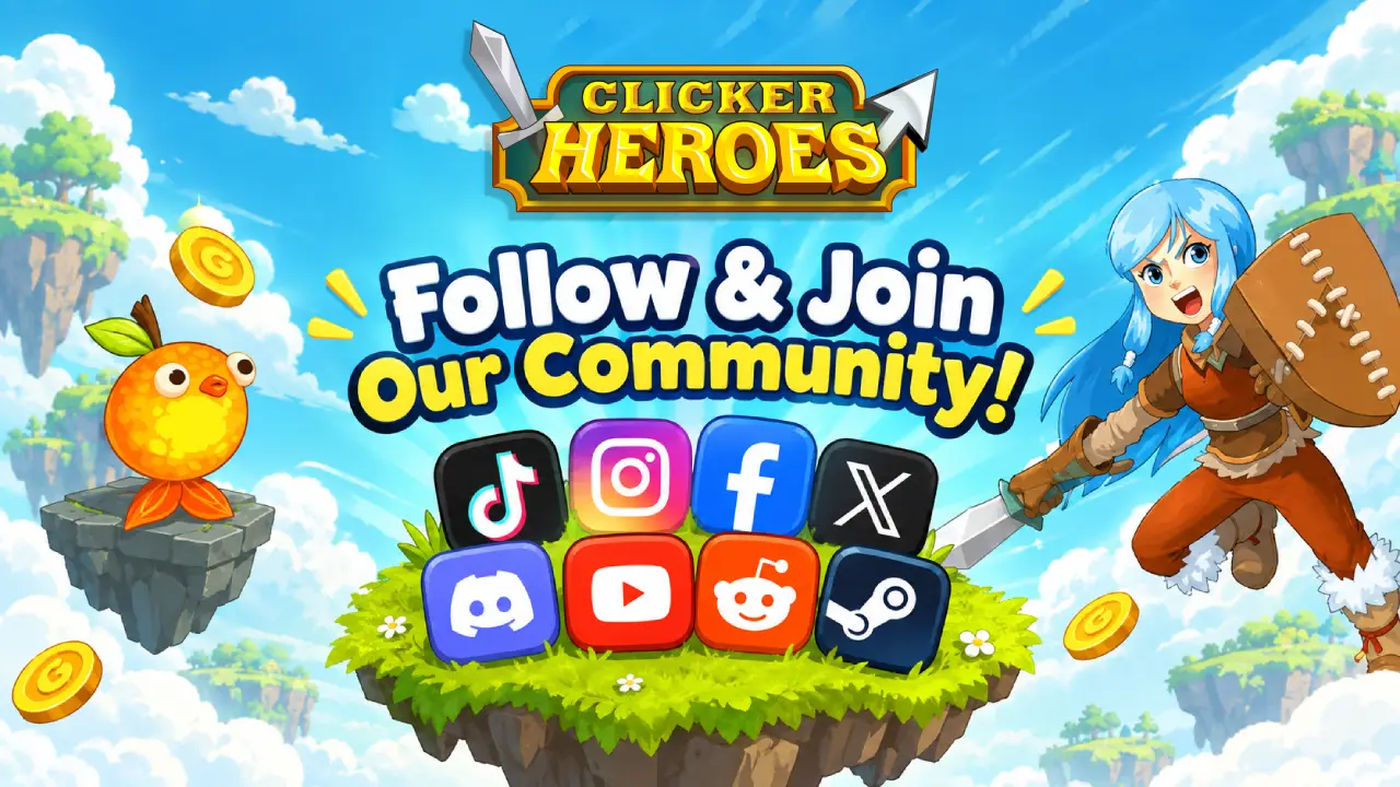 Promotional banner for Clicker Heroes with the title "Follow & Join Our Community!" featuring character art, game creatures, floating coins, and icons for social media platforms including TikTok, Instagram, Facebook, X (Twitter), Discord, YouTube, Reddit, and Steam